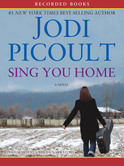 Title details for Sing You Home by Jodi Picoult - Wait list